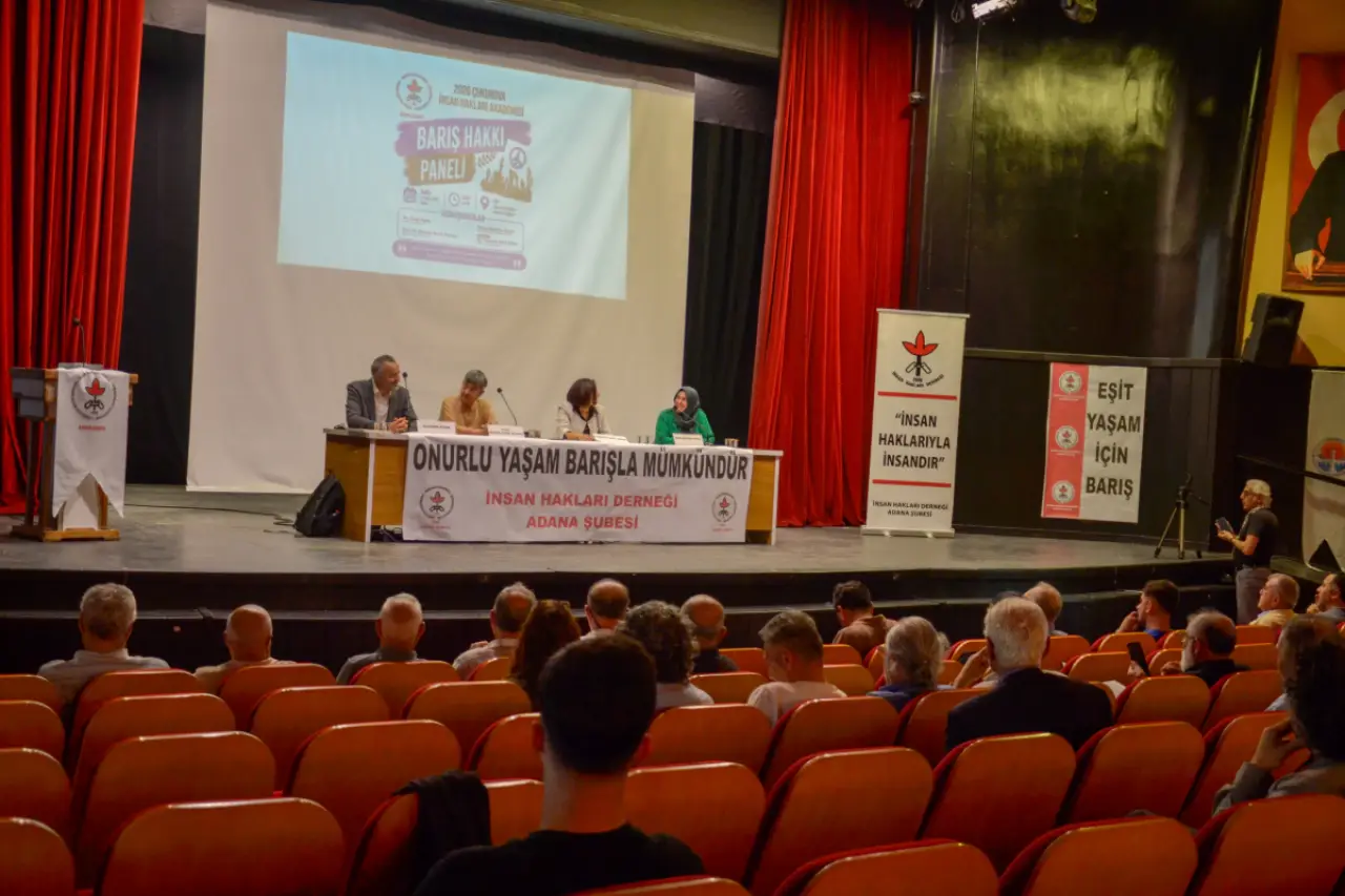 Adana'da "Barış Hakkı" Paneli: Barışın inşasında toplumsal katılım ve hakikat vurgusu öne çıktı
