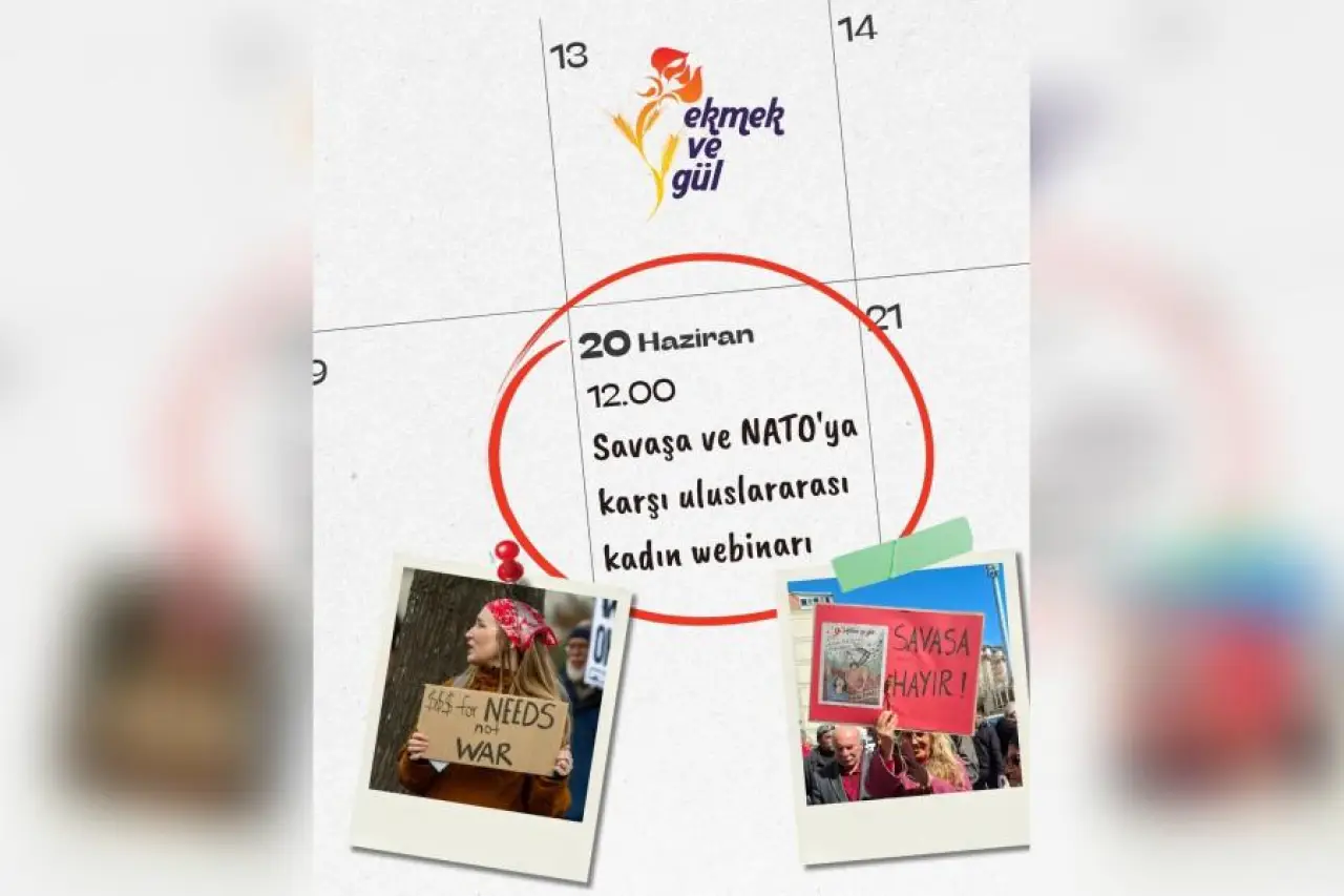 Savaşa ve NATO’ya Karşı Uluslararası Kadın Webinarı 20 Haziran’da: Farklı ülkelerdeki savaş karşıtı mücadele deneyimleri paylaşılacak