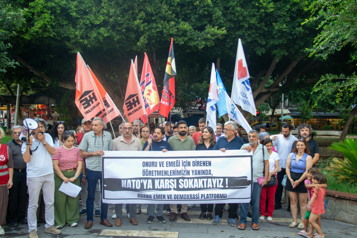 Adana’da NATO ve güvencesizlik protestosu: ‘NATO’ya milyarlar, emekçiye kaynak yok’