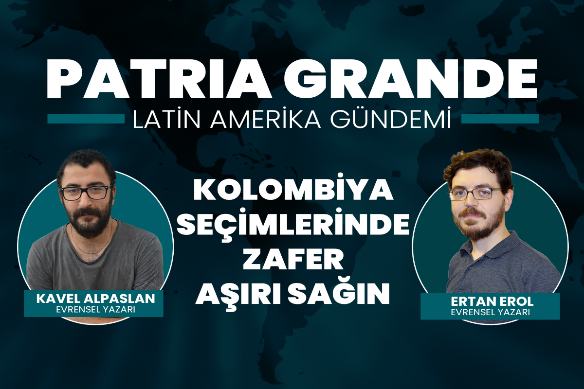 Kolombiya seçimlerinde zafer aşırı-sağın: Ülkeyi ve bölgeyi neler bekliyor? | Patria Grande - Latin Amerika Gündemi