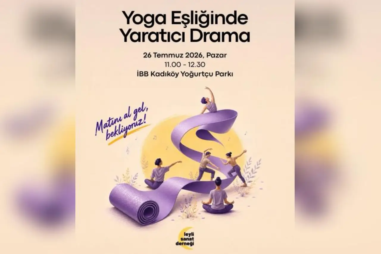 Yoga ve yaratıcı drama Yoğurtçu Parkı’nda buluşuyor