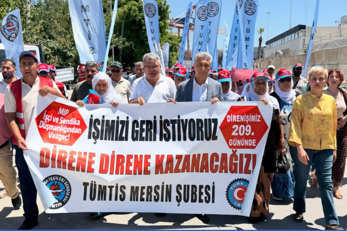 Mersin Limanı işçilerinin direnişi 209'uncu gününde: 'Sendika hakkımıza saygı gösterilsin, işten atılan işçiler geri alınsın'