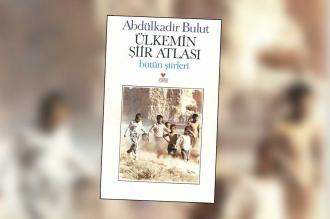 Kasabalı Lorca: Abdülkadir Bulut