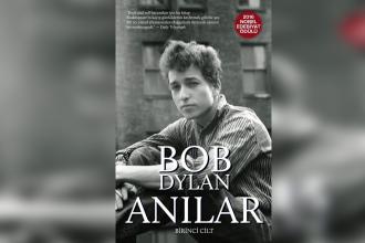 Bob Dylan’ın Anılar’ı: Emeğin Öyküsü