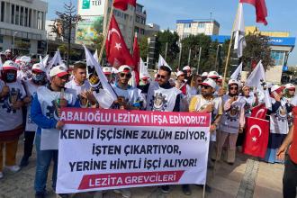 “Çalışma Bakanlığı, Lezita patronunun avukatlığına soyunmuş durumda”