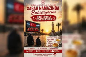 İl Milli Eğitim logolu afişler tepki çekti: İzmir’de öğrenciler milli maç için sabah namazına çağrıldı
