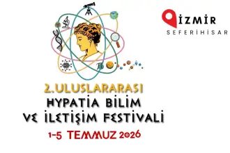 Uluslararası Hypatia Bilim ve İletişim Festivali 1 Temmuz'da başlıyor