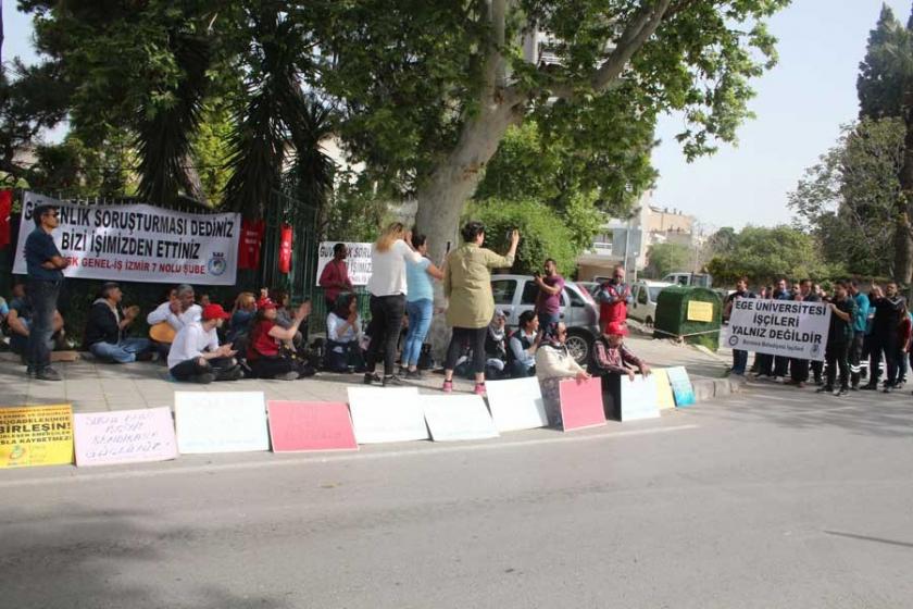 İşten atılan Ege Üniversitesi işçileriyle dayanışma