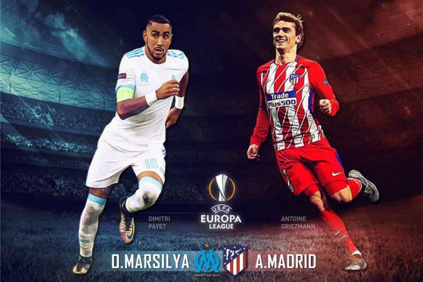 UEFA Avrupa Ligi'nde final gecesi: Marsilya-Atletico Madrid