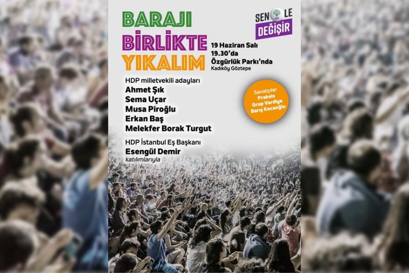 HDP'den Kadıköy'e çağrı: Barajı birlikte yıkalım