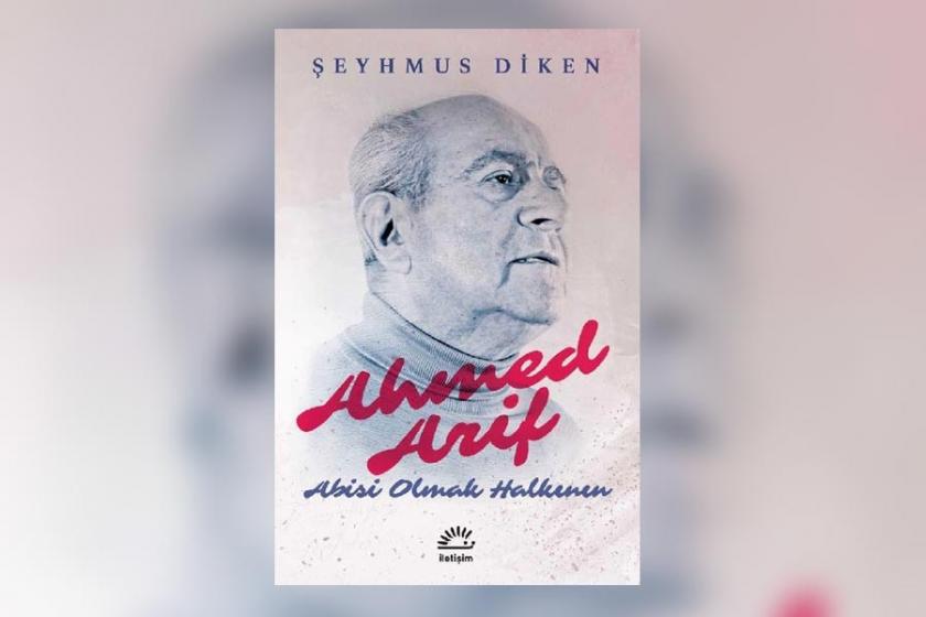 PEN Türkiye, ayın kitabını seçti: Ahmed Arif - Abisi Olmak Halkının