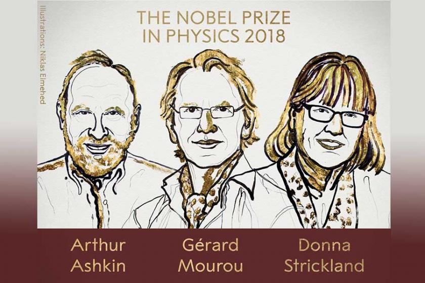 Nobel Fizik Ödülü, A. Ashkin, G. Mourou ve D. Strickland'e verildi