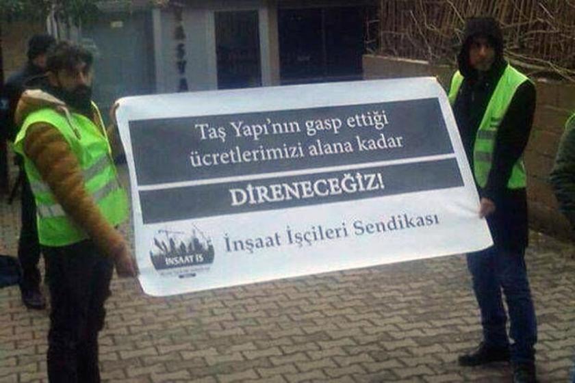 İstanbul'da ödenmeyen ücretleri için eylem yapan işçiler gözaltında