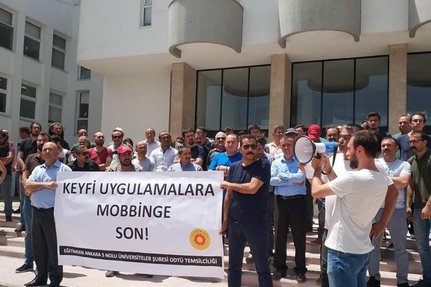 ODTÜ çalışanları, mobbinge ve keyfi uygulamalara karşı çıkıyor