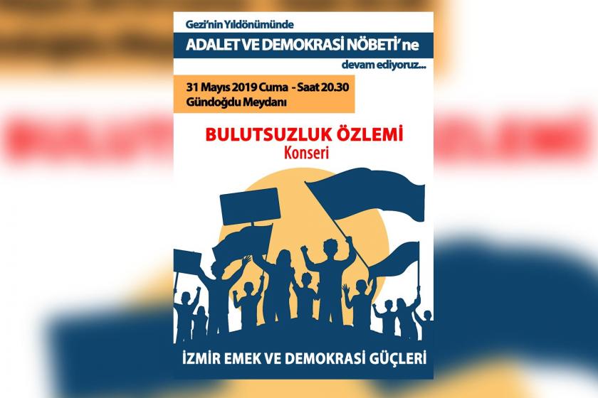 Gezi'nin yıl dönümünde Bulutsuzluk Özlemi 'Adalet Nöbeti'nde olacak