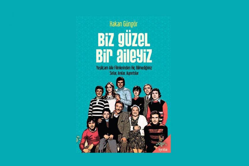 Hakan Güngör’den yeni kitap: Biz Güzel Bir Aileyiz