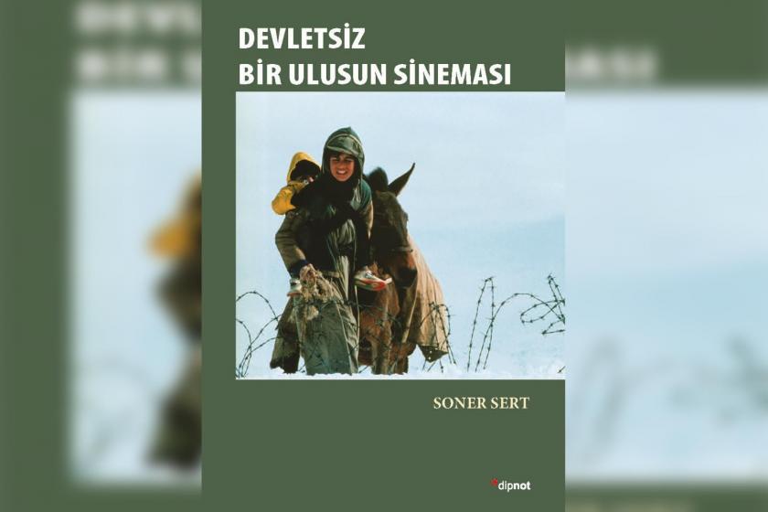 Yazar ve yönetmen Soner Sert’in “Devletsiz Bir Ulusun Sineması” kitabı çıktı