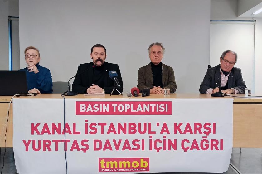 Kanal İstanbul'a karşı dava açma çağrısı yapan TMMOB yöneticileri