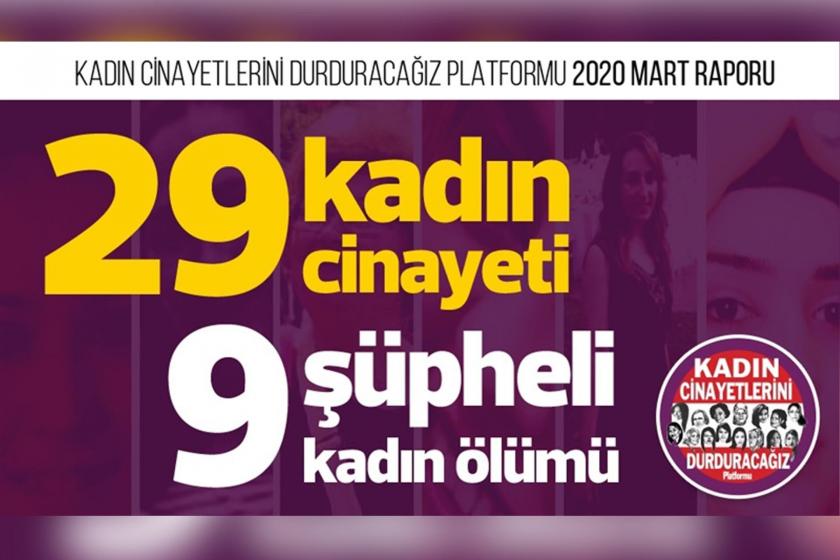 mart ayında 29 kadın öldürüldü