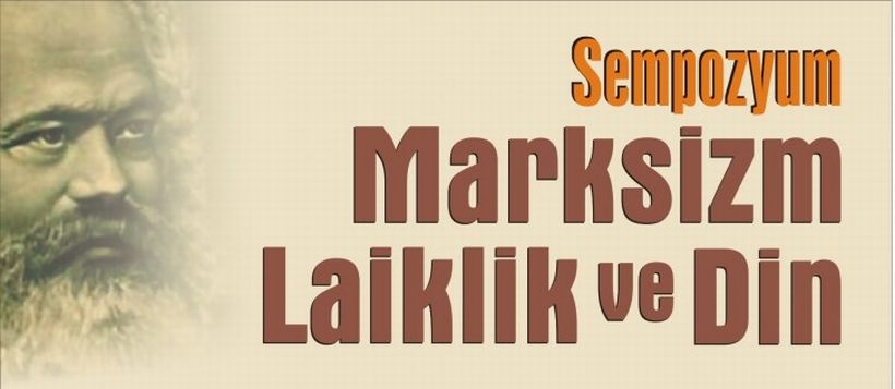 Ankara’da 'Marksizm, laiklik ve din' sempozyumu