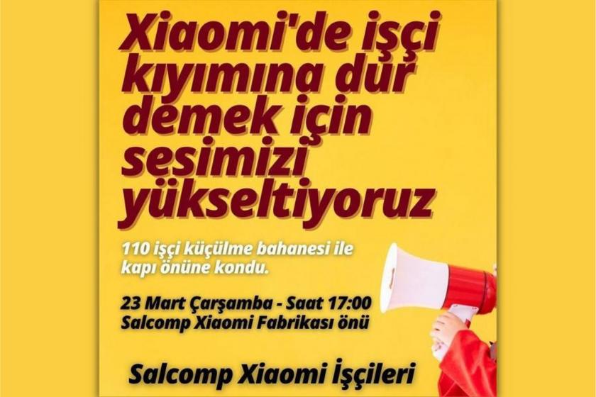 Xiaomi Salcomp işçilerini çağrı afişi