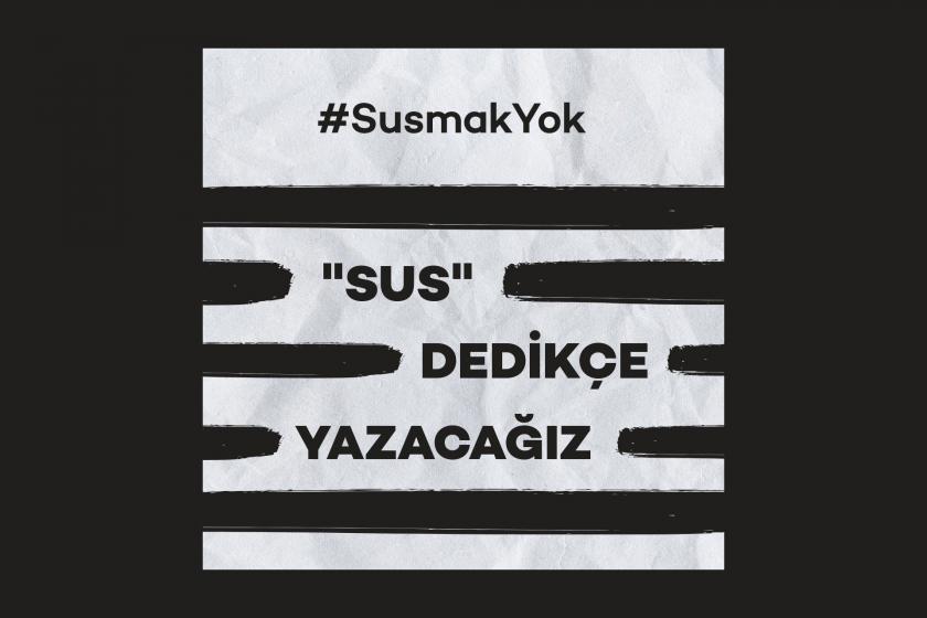 'Susmak yok' kampanyası görseli