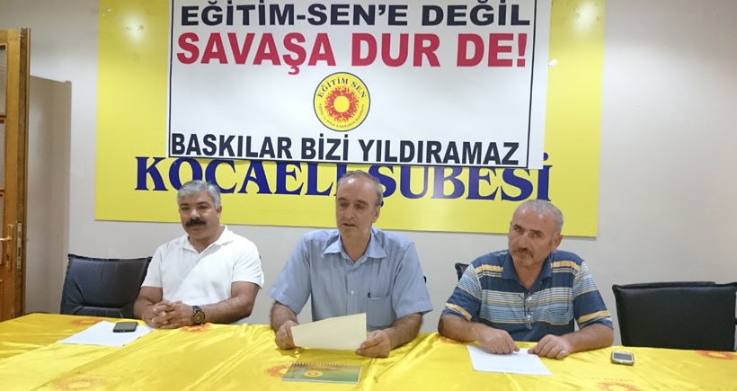 ‘Eğitim Sen savaşa karşı barış politikalarını savunmaya devam edecektir’