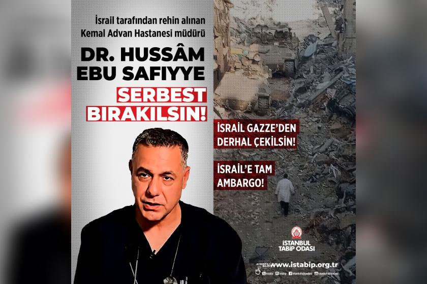İstanbul Tabip Odası: Dr. Hussâm Ebu Safiyye serbest bırakılsın