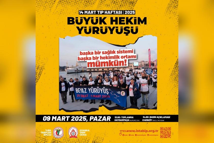 Büyük hekim yürüyüşüne çağrı