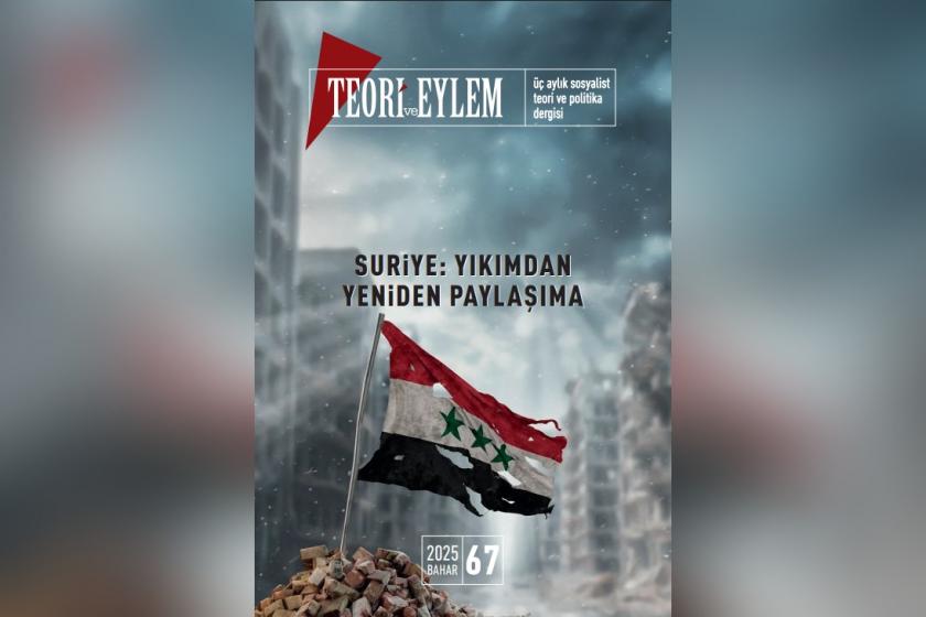 Teori ve Eylem'in yeni sayısı çıktı