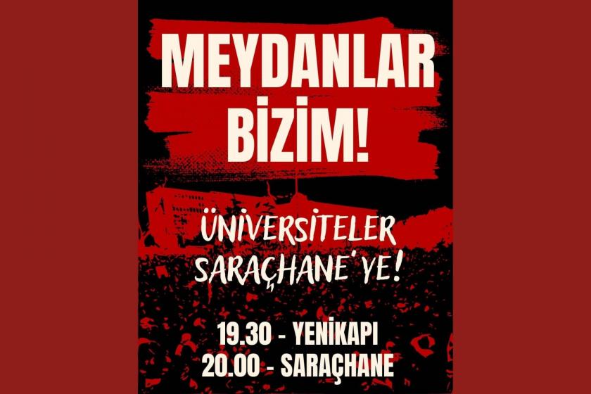 Üniversite öğrencileri saat 19.00'da Yenikapı'da buluşuyor