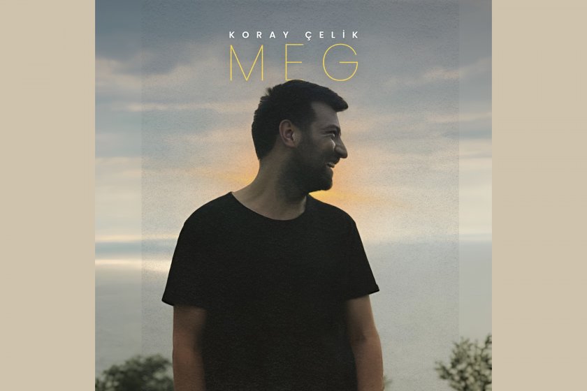 Koray Çelik’ten yeni şarkı: “MEG”