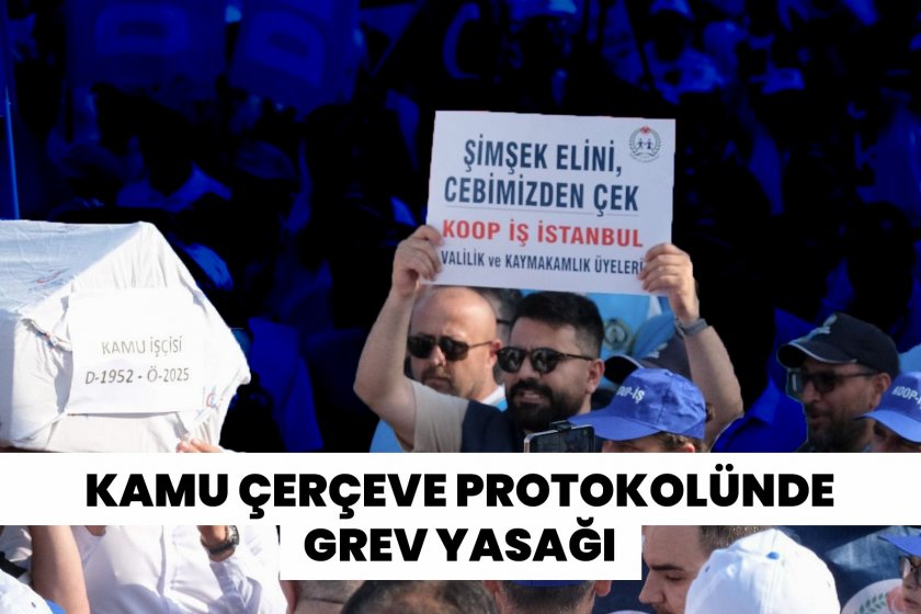 Talepler yüzde 5 değil insanca bir yaşam: Kamu sözleşmesinde grev yasağı