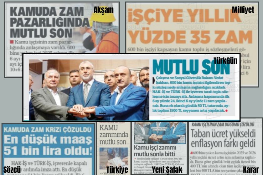 Gazeteler kamu işçilerinin toplu sözleşmesini nasıl gördü?| Sefalet zammına "mutlu son" dediler