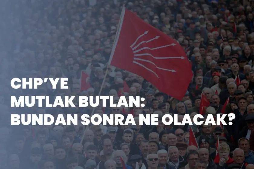 Özel yayın | CHP'ye mutlak butlan: Bundan sonra ne olacak?