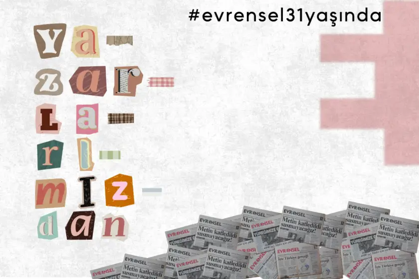 Yazarlarımızdan 31’inci yıl mesajları