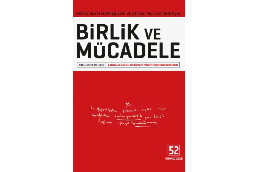 Savaşlar, tekno-kapitalizm, faşistleşme eğilimleri: Bölgesel krizlerin küresel kökenleri Birlik ve Mücadele Dergisi'nde