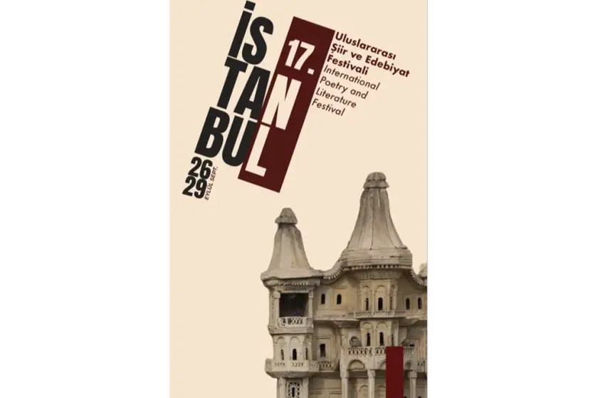 İstanbul'da 17. Uluslararası Şiir ve Edebiyat Festivali başlıyor
