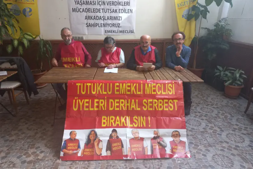 Emekli Meclisi: Tutuklu arkadaşlarımız serbest bırakılsın