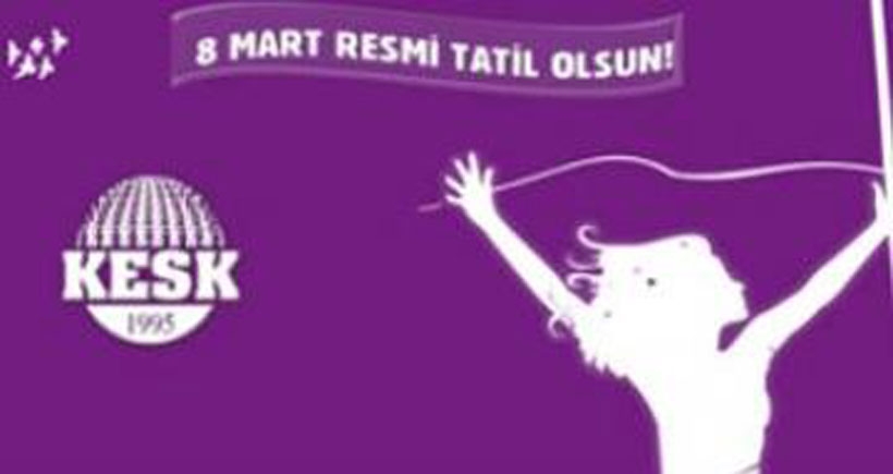 KESK’li kadınlar 8 Mart’ta hizmet üretmeyecek