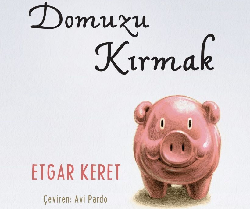 Etgar Keret’ten yeni kitap: Domuzu Kırmak