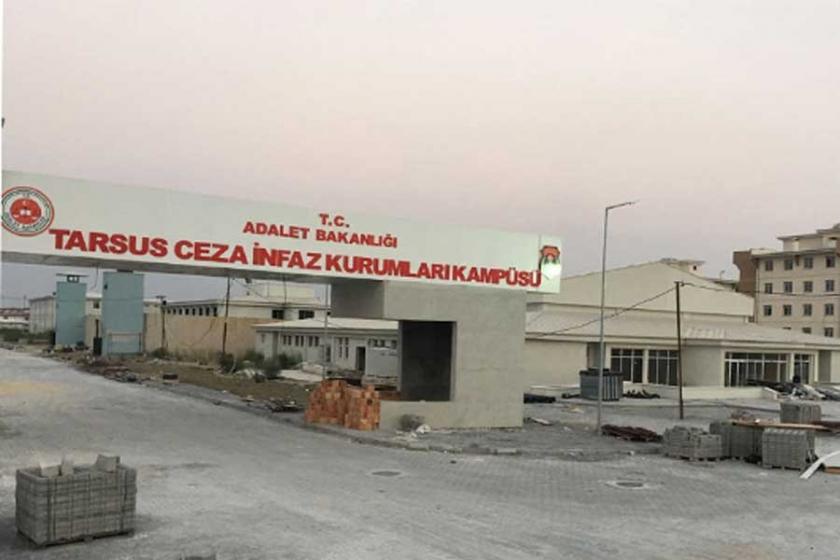 Tarsus Kadın cezaevinde süresiz açlık grevi başladı