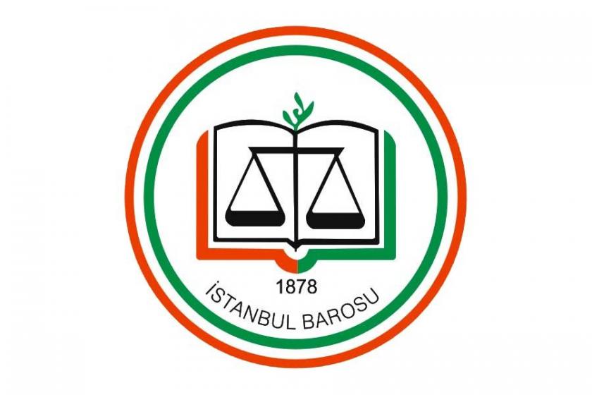 İstanbul Barosu: Adaletsiz savunma, savunmasız adalet olmaz