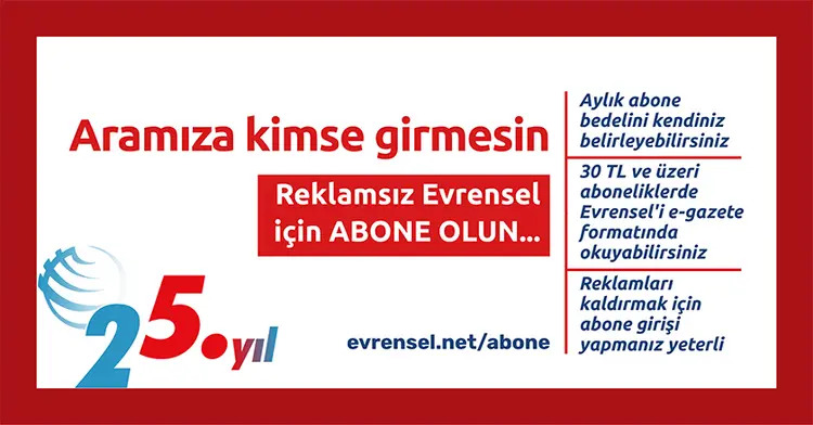 Reklamsız Evrensel için abone ol