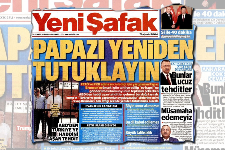 Yeni Şafak'tan yargıya talimat: Papazı yeniden tutuklayın