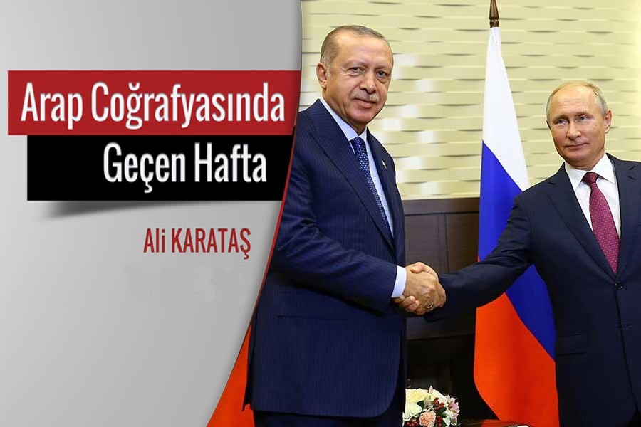 ARAP COĞRAFYASINDA GEÇEN HAFTA