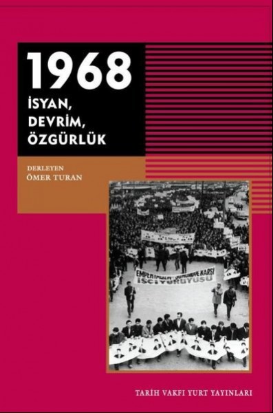 1968: İsyan, Devrim, Özgürlük kitabının kapağı 