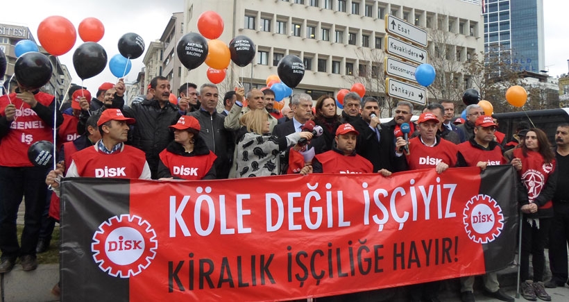 DİSK: Köleliğe karşı direneceğiz