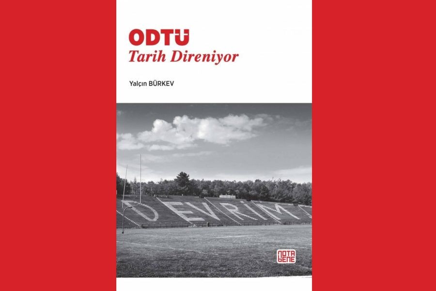 ODTÜ Tarih Direniyor, kitabı raflarda